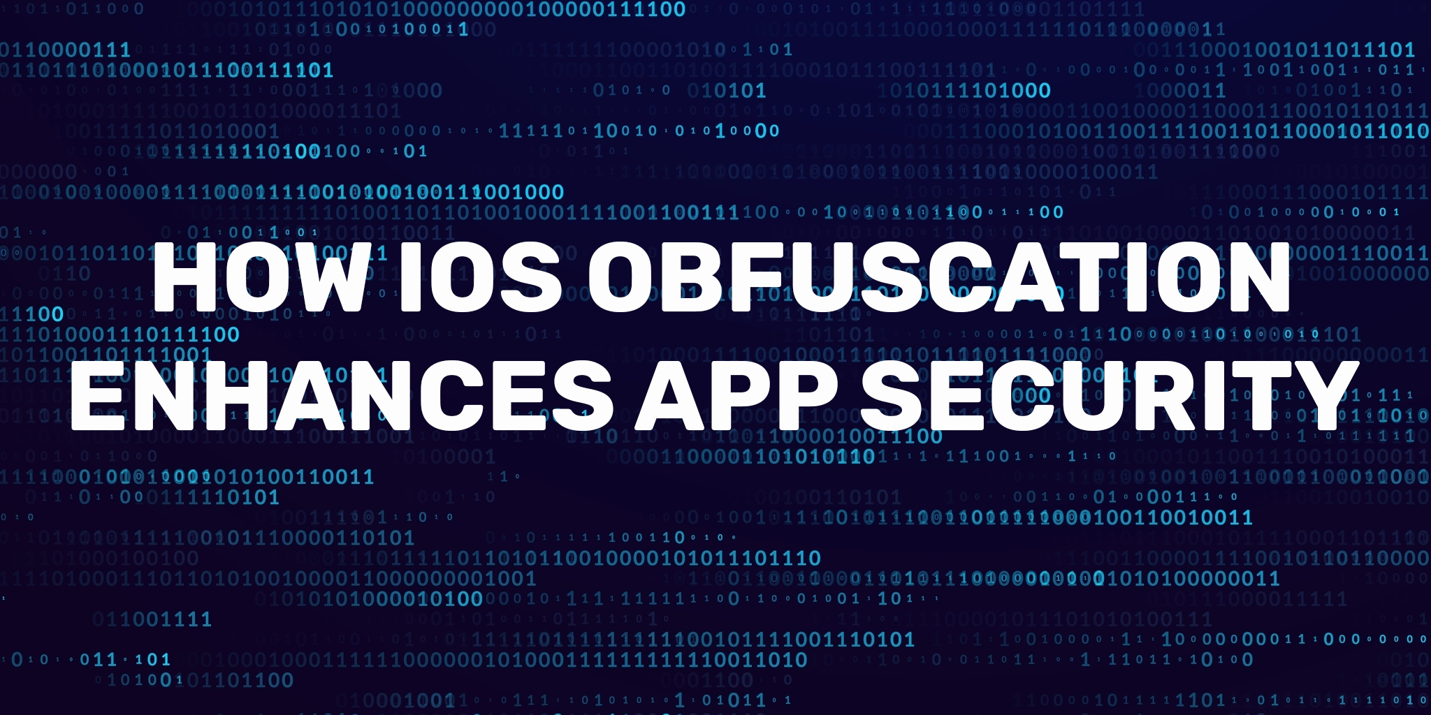 How iOS obfuscation enhances app security