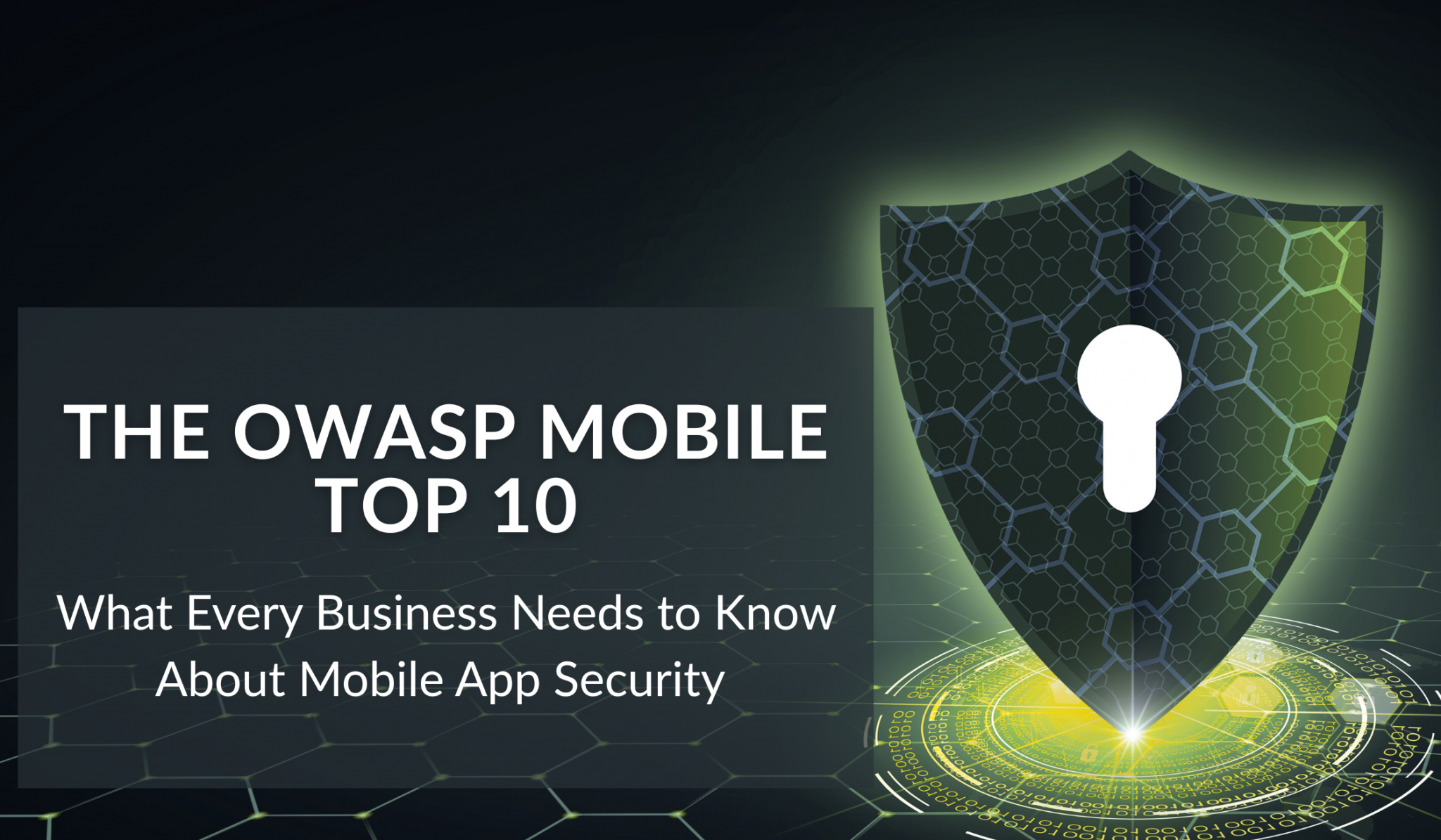 OWASP Mobile Top 10: What Every Business Must Know to Stay Secure in 2026