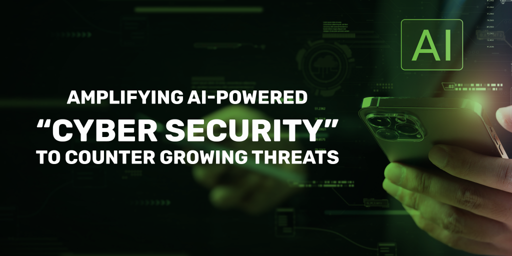Amplifying AI-powered cybersecurity to counter growing threats